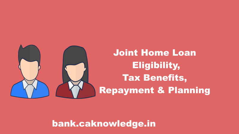 Joint Home Loan