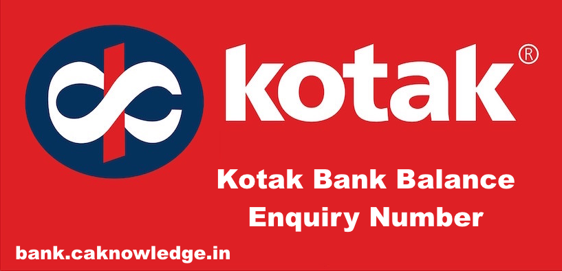 Kotak Bank Balance Enquiry Number