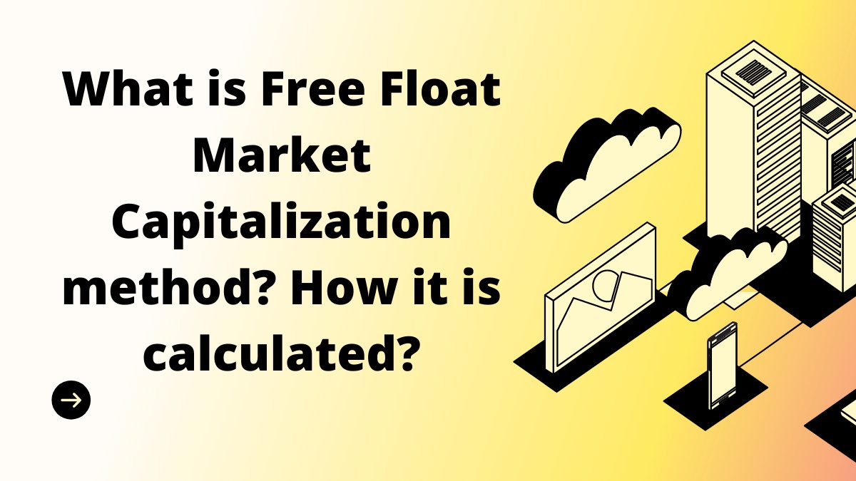 Free Float Market Capitalization