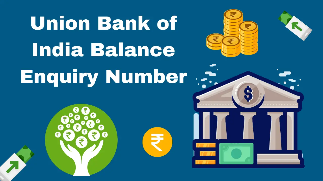 Union Bank of India Balance Enquiry Number 2024 by Miss Call