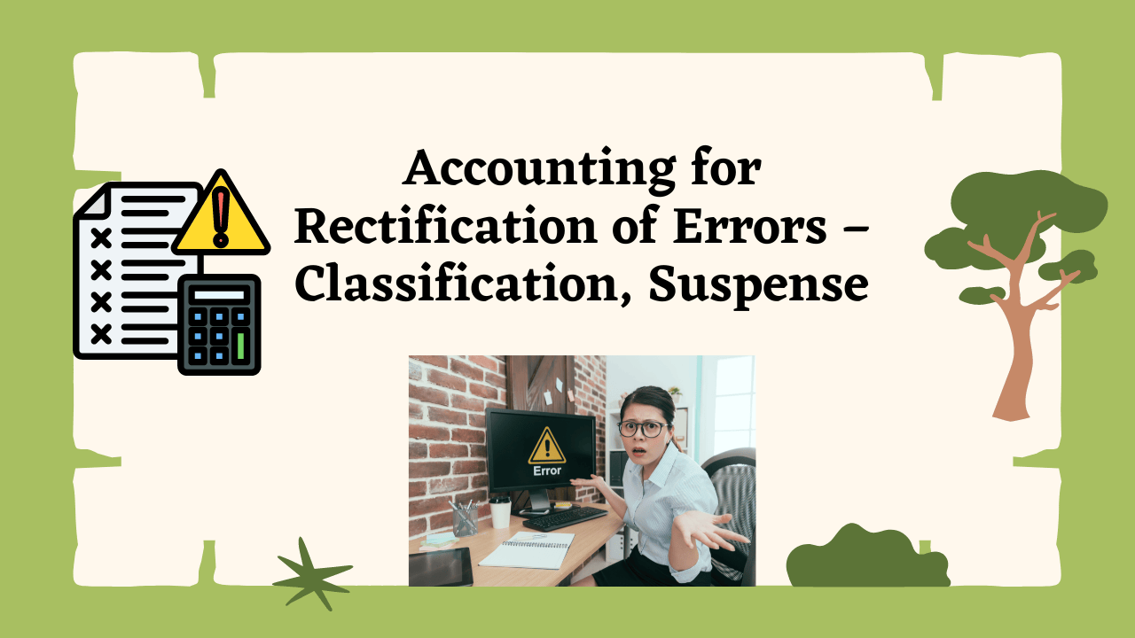 Accounting for Rectification of Errors