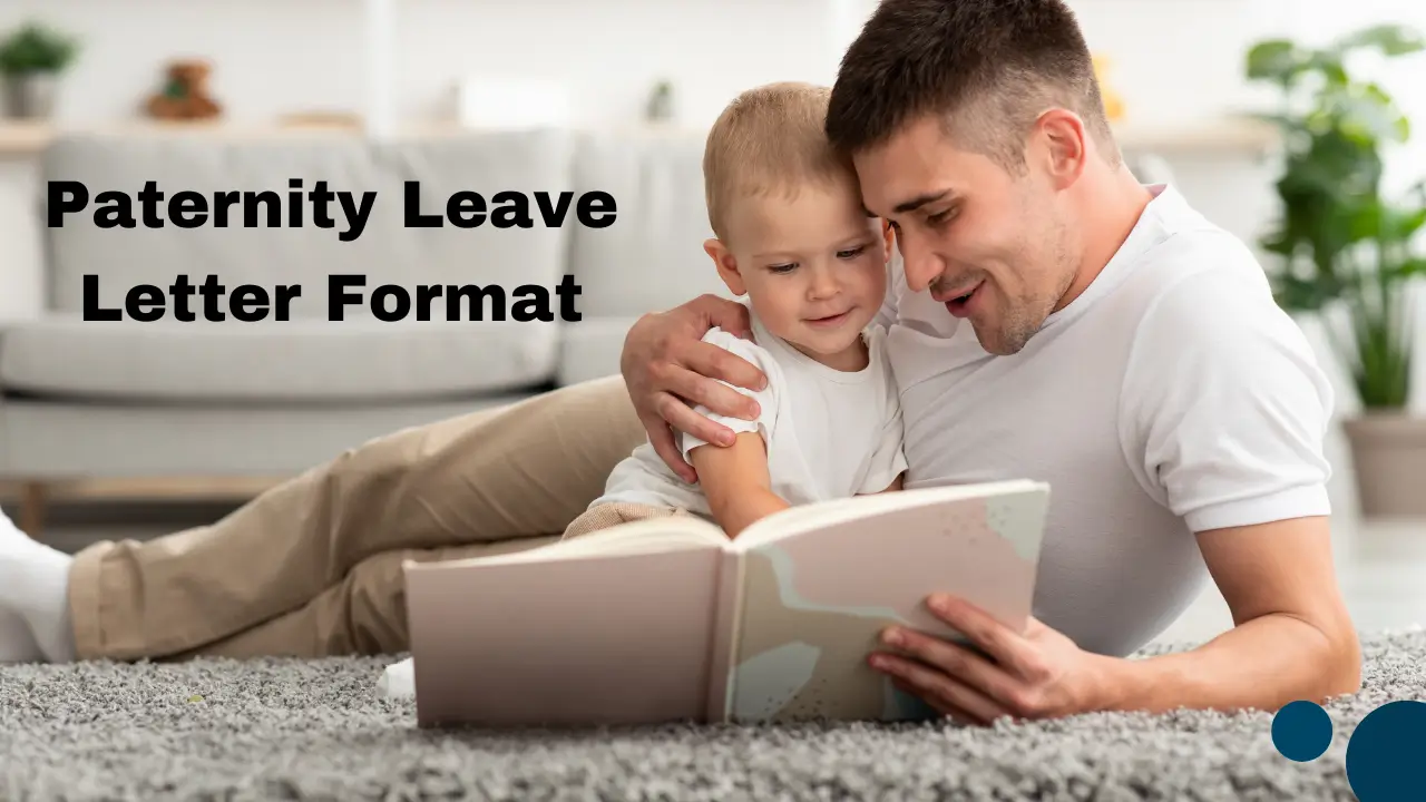 Paternity Leave Letter Format